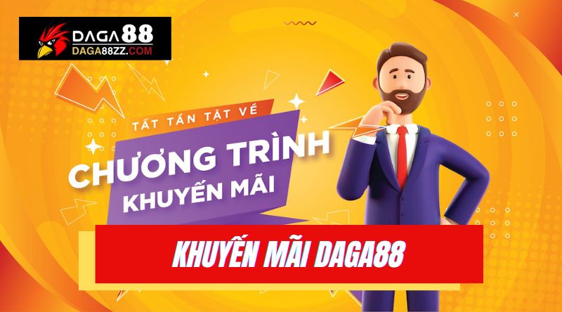 Cập nhật mới nhất các chương trình khuyến mãi Daga88 lớn nhất 2024